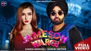 Jameson Wargi Jugraj Sandhu song status/Ringtone Jugraj Sandhu Jameson Wargi WhatsApp status