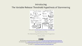 The Variable Release Threshold (VRT) Hypothesis of Stuttering