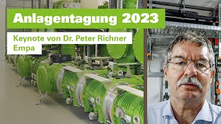 Anlagentagung 2023 – Keynote von Dr. Peter Richner, Empa