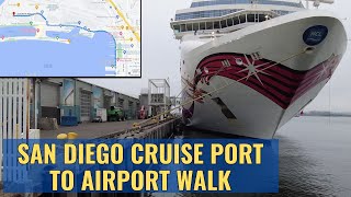 🇺🇸🏃Walk from San Diego Cruise Ship Port to SAN Airport May 2023 4K