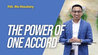 The Power Of One Accord - Pdt. Ris Maulany