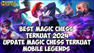 BEST SINERGI MAGIC CHESS TERKUAT 2024 _ UPDATE MAGIC CHESS TERKUAT MOBILE LEGENDS