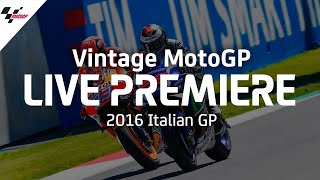 2016 #ItalianGP | Vintage MotoGP™