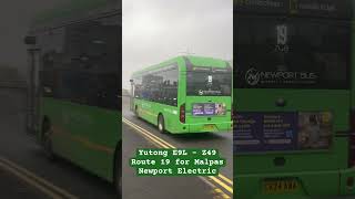 Newport Electric - Yutong E12 (Z49): Route 19 for Malpas