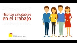 #Consejo 7 - Hábitos saludables en el trabajo