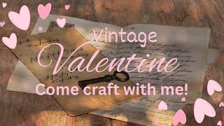 Dollar Tree Vintage Valentines DIYS