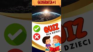 Quiz dla dzieci GEOGRAFIA #1 [zagadki dla dzieci] 🌍⛰️🦁 #shorts #quiz #zagadki #dladzieci #geografia