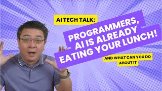 Programmers, AI is already eating your lunch!