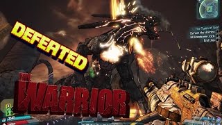 Borderlands 2 -  How kill/defeat the Warrior easily