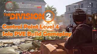 The Division 2 Control Point Level 4 Solo PVE Build by NothingButSkillZ