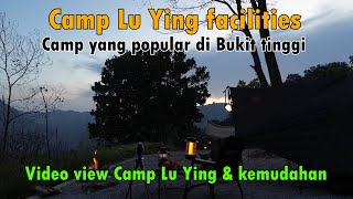 Camp Lu Ying facilities/zone/kemudahan | Family dan solo camping di Bukit Tinggi