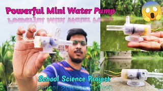 How To Make Smallest And Very Powerful Water Pump At Home🥳💥||घरपार बनाए Best school Science Project😳