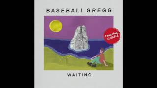 Baseball Gregg - Waiting (feat. Sleap-e)