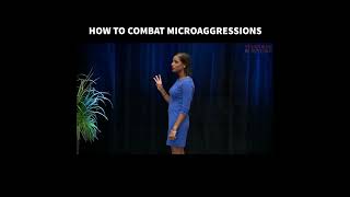 How to Combat Microaggressions