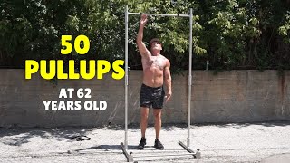 50 Pullups at 62 Years Old