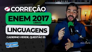 ENEM 2017 LIBRAS: "Vendas na era da Internet" (H28 | Impactos das tecnologias | Caderno verde, 35)