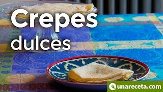 Crepes dulces paso a paso