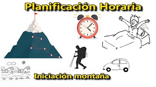 Planificación horaria para la iniciación al montañismo.