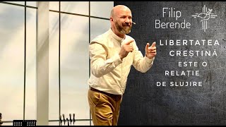 Filip Berende | Libertatea creștină este o relație de slujire | 23 Aprilie 2023 | Sfânta Treime Cluj