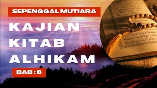 AL HIKAM 8 |tasawuf |ketika allah membukakan padamu pintu perkenalan