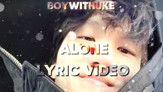 BoyWithUke - Alone Lyrics