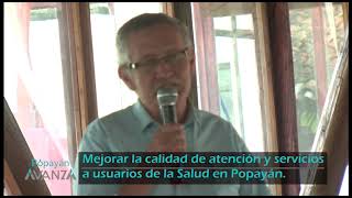 Mejorar la calidad de atención y servicios a usuarios de la Salud en Popayán