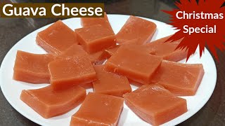 Guava Cheese Recipe | Perad | Easy Guava Cheese | Christmas Sweets | Christmas Special 🎄