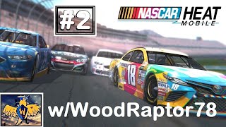 Nascar Heat Mobile ►Part 2 w/WoodRaptor78 (Gameplay Walkthrough)