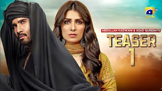 Coming Soon - Teaser 1 | Feroze Khan | Ayeza Khan | Har Pal Geo