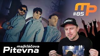 Majkláčova pitevna #85