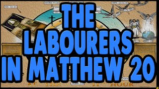 The Laborers of Matthew 20 | SDA |