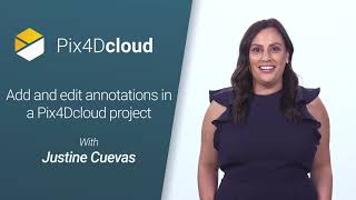 Pix4D - Video Tutorial - Add and edit annotations in Pix4Dcloud