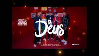 (DJ GH) - Ó DEUS - DU’l, MC MENOR DA VG, DODIDA, MC MARKS, MC LEKÃO E MC GP