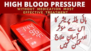 High Blood Pressure Most Effective Treatment - High Blood Pressure & Hypertension Healthcare Remedy