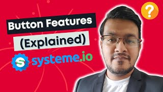 Systeme.io Button Features Explained (Complete Guide)