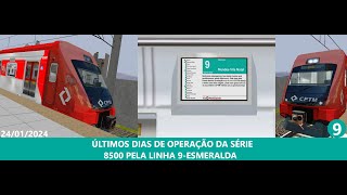 Últimos dias de operação da série 8500 pela linha 9-Esmeralda | ViaMobilidade