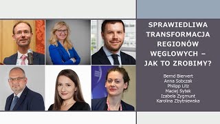 Sprawiedliwa Transformacja Regionów Węglowych - Jak to zrobimy?