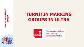 Setting up Turnitin marking groups in Ultra