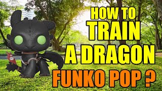 TOOTHLESS FUNKO POP! TRAINING? - HOW TO TRAIN YOUR DRAGON 3 | SamTheHamTV