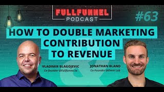 How to double marketing contribution to revenue with Jonathan Bland