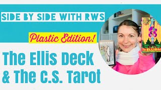 SIDE by SIDE with RWS Series | Ep.5: The Ellis Deck & the C.S.Tarot