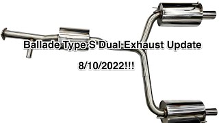 8/10/22 Update!!! First Production Ballade S2000 Dual Type S Exhaust!!  Fitment confirmed!!