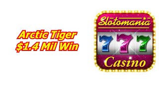 Slotomania Slot Machine Game Arctic Tiger On Cell Phone $1.4 Mil WIN