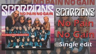 SCORPIONS - No Pain No Gain (single edit)