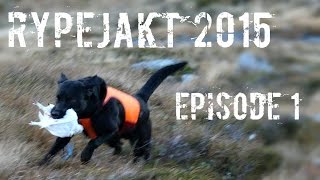 RYPEJAKT 2015 - Episode 1: Magisk novemberdag