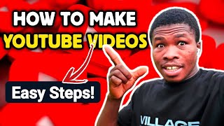 How To Make YouTube Videos ( Easy Steps  ) || Need Only Smartphone...