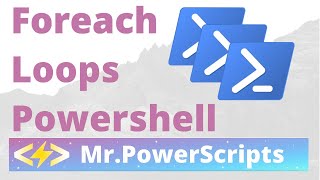 For Each loops in Powershell