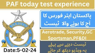 PAF today initial test experience| Date: 5-02-24| Pakistan Air force Aerotrade test experience