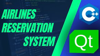 Project Qt | Airlines Reservation Management System in QT Creator with C++