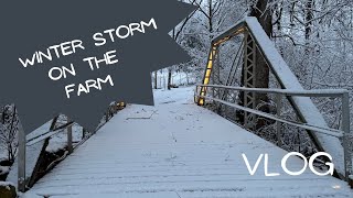 Winter Storm Prep on the FARM! VLOG